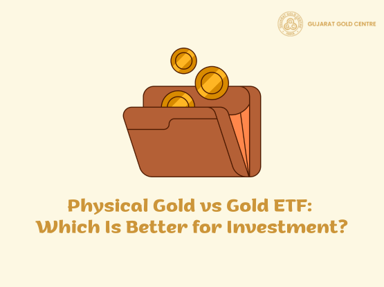 Comparing Gold Coins and Bars vs Gold ETFs for Long-Term Investment